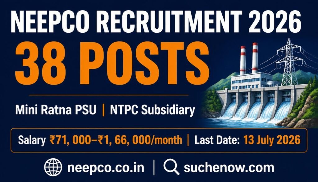 NEEPCO Recruitment 2026